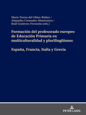 cover image of Formación del profesorado europeo de Educación Primaria en multiculturalidad y plurilingueismo
